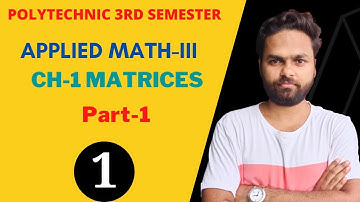#1 Polytechnic 3rd Semester| Applied Mathematics- lll | Matrices|  Class- 1 @PolytechnicPathshala
