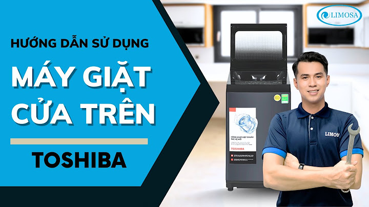 Hướng dẫn sử dụng máy giặt toshiba 7kg	Informational