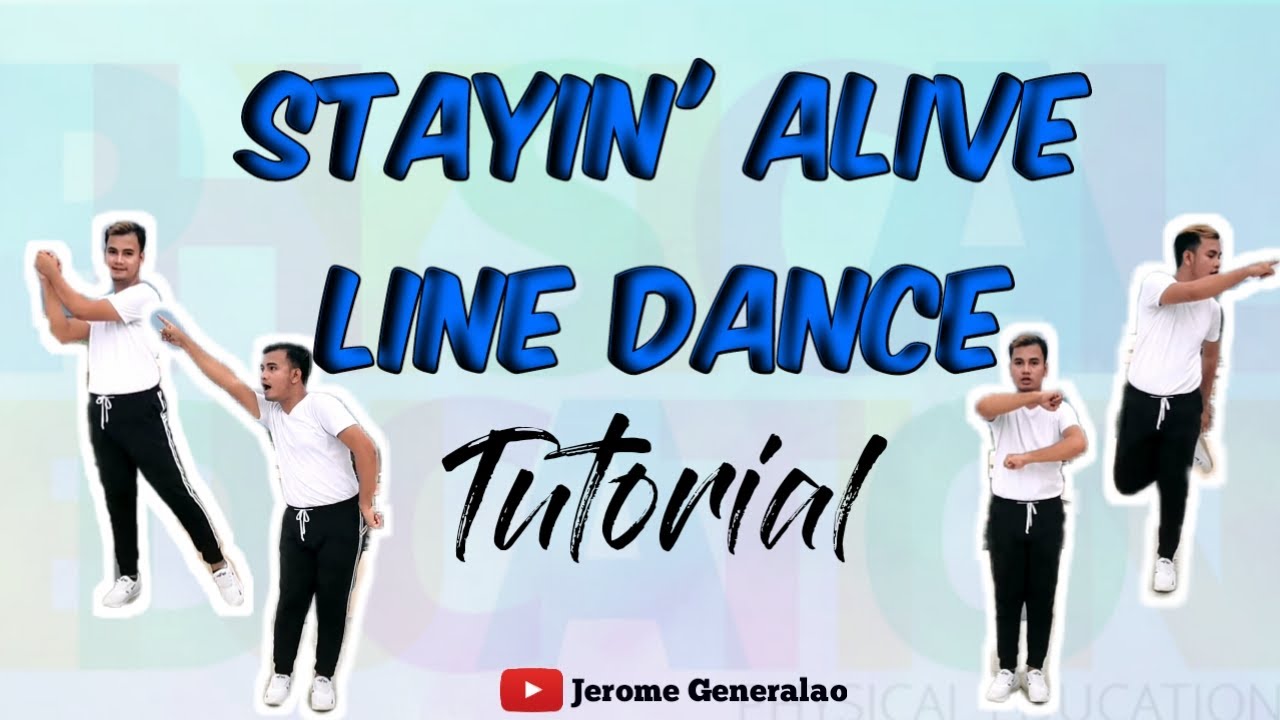 Stayin' Alive - Учебник по линейным танцам l Физическое воспитание 3