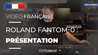 Roland Fantom-0 : Présentation