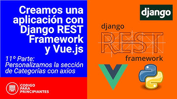 Acceso a API externa con Django + Vue.js y Axios