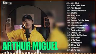 Arthur Miguel - Playlist Compilation 2023 - Best Arthur Miguel Song Covers -Love Story ...