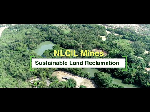 A Film on NLCIL Mines - Sustainable Land Reclamation