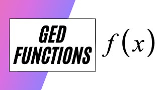 Do GED Function Problems!