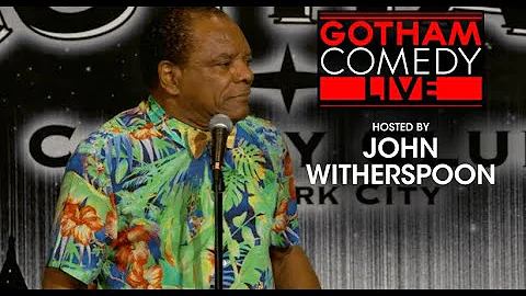 John Witherspoon | Gotham Comedy Live