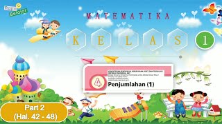 (Part 2) Matematika Kelas 1 SD Bab 4 : Penjumlahan (1) Halm. 42-48 || Kurikulum Merdeka