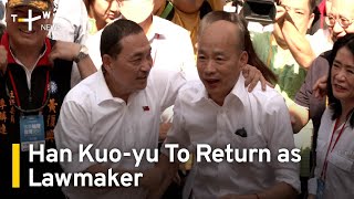 2020 Presidential Candidate Han Kuo-yu To Return as Lawmaker | TaiwanPlus News