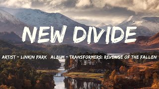 Download Lagu New Divide - Lyrics MP3 Download Lagu New Divide - Lyrics MP3
