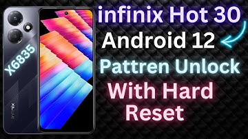 Infinix Hot 30 Play Hard Reset Pattern Unlock | Infinix X6835 Password Pin Code Factory Reset