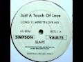 Slave ‎- Just A Touch Of Love (Paul Simpson Remix)