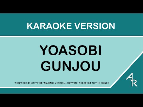 [Karaoke 21:9 ratio] Yoasobi - Gunjou (Romaji)