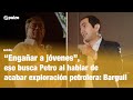 “Engañar a jóvenes”, eso busca Petro al hablar de acabar exploración petrolera: Barguil | Pulzo