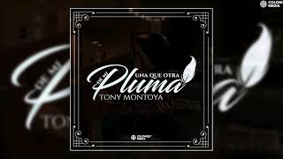 Tony Montoya - Una Que Otra De Mi Pluma (Disco Completo)