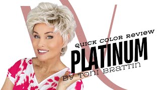 QUICK COLOR REVIEW | Toni Brattin | PLATINUM
