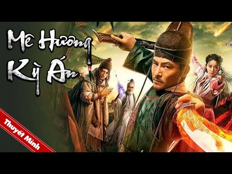 [Thuyết Minh] MÊ HƯƠNG KỲ ÁN | Phim Cổ Trang Trung Quốc Thuyết Minh | Phim Lẻ Hot Nhất 2021