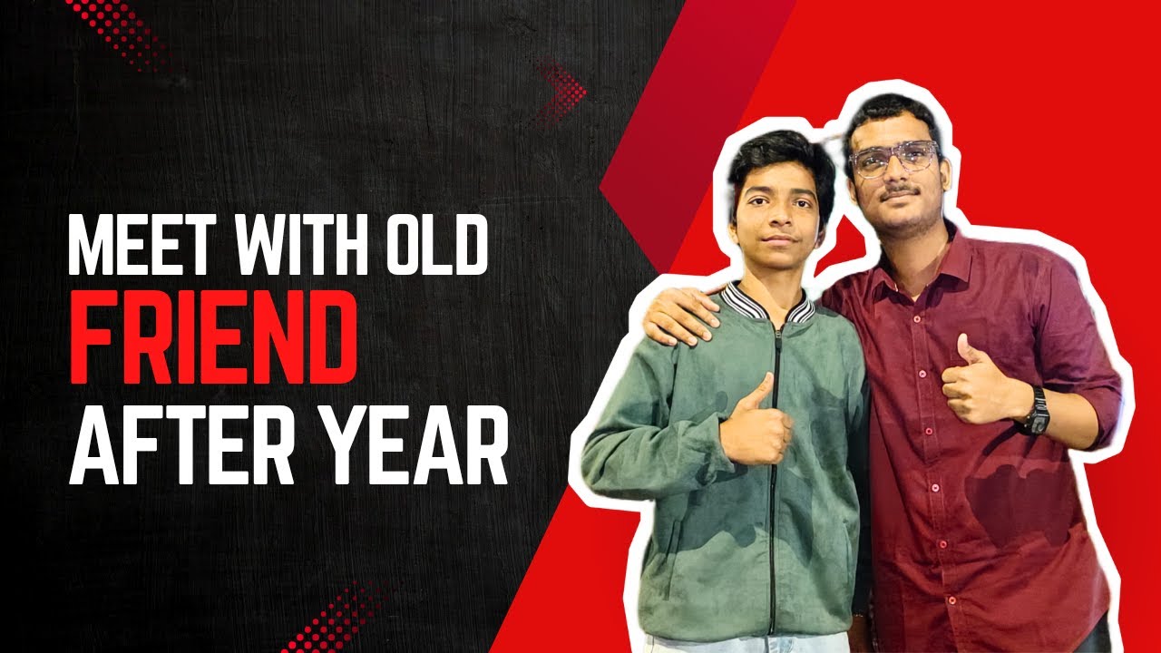 MEET WITH MY OLD FREIND AFTER A YEAR 🫂💪#dailyvlog #vlog - YouTube