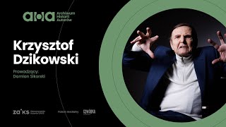 Krzysztof Dzikowski - Człowiek, Który Nigdy Nie Chodził Na Kompromisy Zaiks Aha