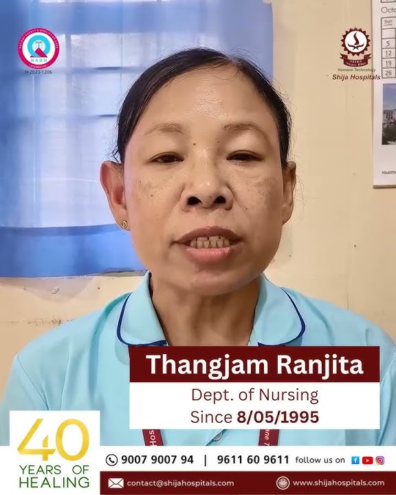 Journey with Shija by Mrs. Thangjam Ranjita, Dept. of Nursing.Date of Joining: 08.05.1995