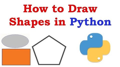 How to draw shapes in python