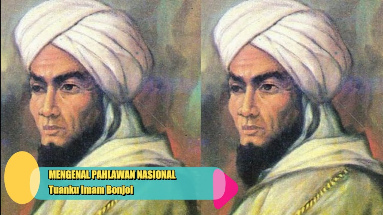 Mengenal Pahlawan Nasional Tuanku Imam Bonjol Youtube