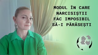 MODUL IN CARE NARCISISTII FAC IMPOSIBIL SA-I PARSESTI