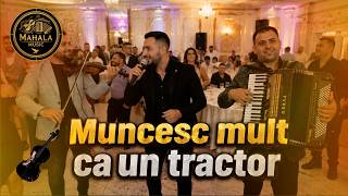 Mahala Music - Muncesc mult ca un tractor (Official Video)
