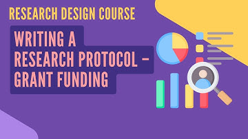 Session 10: Writing a Research Proposal   Grant Funding