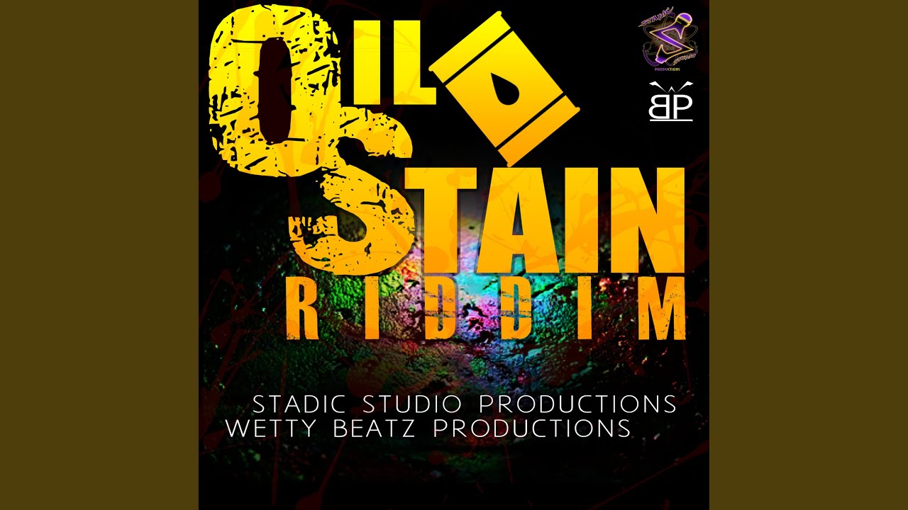 Oil Stain Riddim