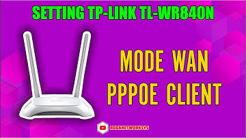 SETTING TPLINK TL-WR840N MODE WAN PPPOE CLIENT
