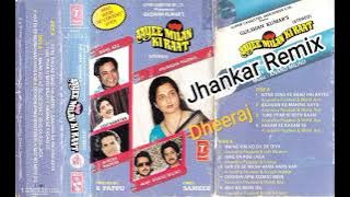 Mat Ro Mere Dil - Aayee Milan Ki Raat ((Eagle Jhankar)) Dheeraj