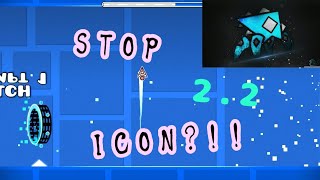 How To Stop Icon In Geometey Dash 2.2 Gdbrave