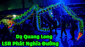 Múa Rồng Dạ Quang liên hoan Lân Sư Rồng lễ hội Kỳ Yên Vệ Thủy Thần Miếu 2025 / LSR Phát Nghĩa