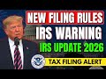 🚨 IRS Filing Alert 2026: New Tax Rules That Could Cost You Big If You Miss Them