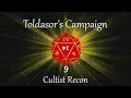 D&amp;D Campign Diary 9: Cultist Recon