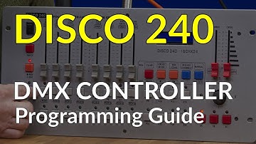 Disco 240 DMX Controller - Programming