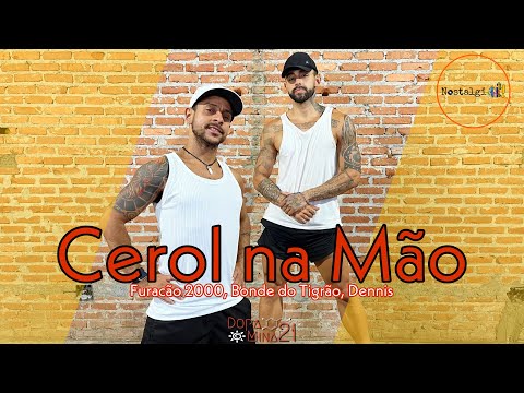 Cerol na Mão