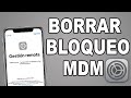 Eliminar el bloqueo mdm en iphone o ipad fcil  administracin remota 2021