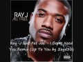 YouTube        - Ray-J feat Fat Joe - I Don't Need You Remix (Up To You by Zayd31).wmv.mp4