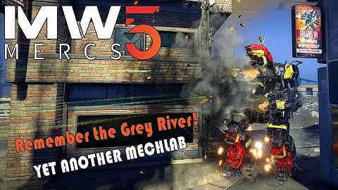 Mechwarrior  5: Look Ma! No Hands! -  24  - Remember the Grey River