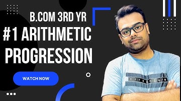 B.COM 3RD YEAR BUSINESS MATHEMATICS# 1||ARITHMETIC PROGRESSION||how to find nth term||#aaryacommerce