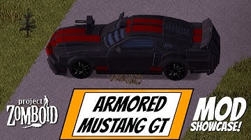 Mustang GT Mod Showcase for Project Zomboid