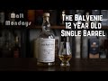 The Balvenie 12 (Single Barrel) Review