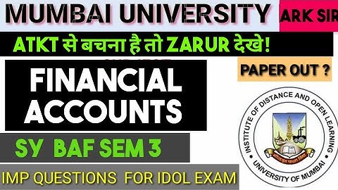 FINANCIAL ACCOUNTS SY BAF SEM 3 PAPER PATTERN IMPORTANT QUESTIONS MUMBAI UNIVERSITY IDOL EXAM