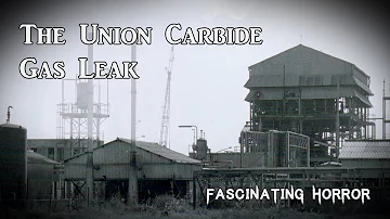 The Union Carbide Gas Leak | A Short Documentary | Fascinating Horror