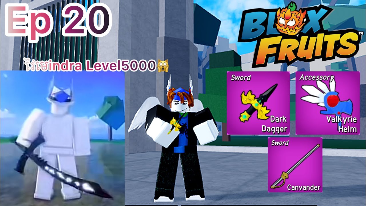 Ep20 ដំណើរទៅកាន់ Level Max (Blox Fruit)