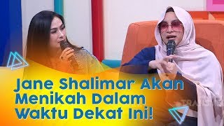P3H - Jane Shalimar Akan Menikah Dalam Waktu Dekat Ini! (30/1/20) PART2