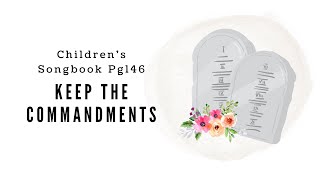 Keep the Commandments | LDS Primary Song Sing Along