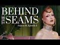 Behind The Seams: RuPaul’s Drag Race S18E3