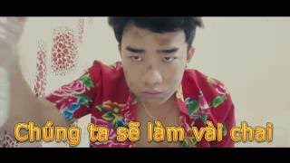 Chúng Ta Sẽ Làm Vài Chai - Parody - Đỗ Duy Nam