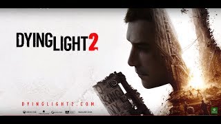 Trailer Oficial - Dying Light 2 - E3 2019 Trailer Oficial - Dying Light 2 - E3 2019
